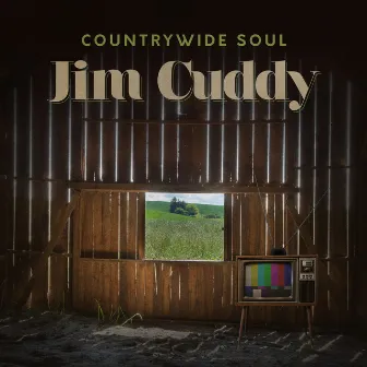 Countrywide Soul by Jim Cuddy