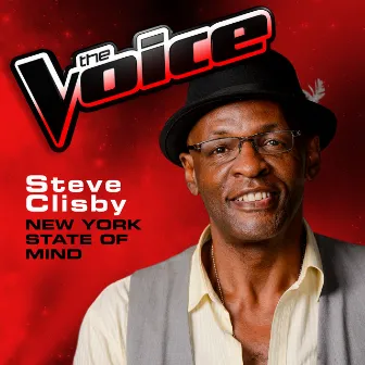 New York State Of Mind (The Voice 2013 Performance) by Steve Clisby