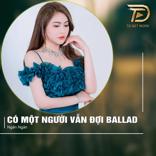 Có Một Người Vẫn Đợi - Ballad