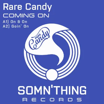 Coming On by Rare Candy