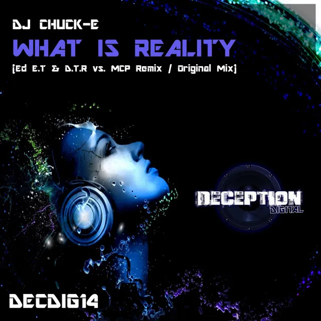 What Is Reality - Original Mix