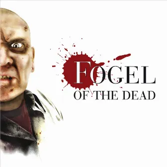 Of the Dead by Fogel