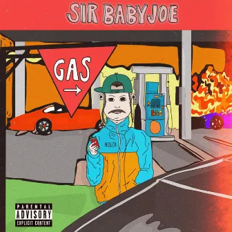 Gas by Sir Babyjoe