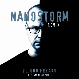 20.000 Freaks (Nanostorm Remix) by Nanostorm