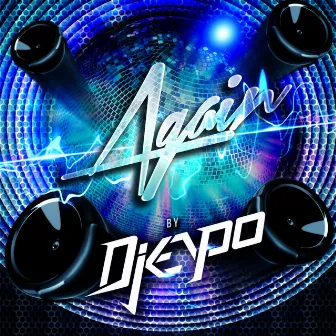 Again by DJKEyPo