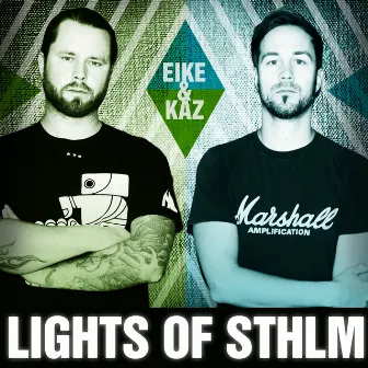 Lights Of STHLM by Eike & Kaz