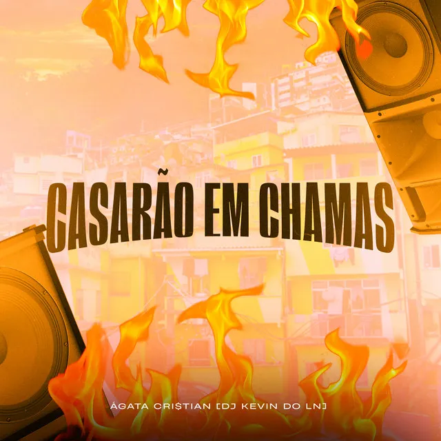 Casarão em Chamas