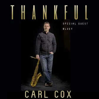 Thankful by Carl Cox