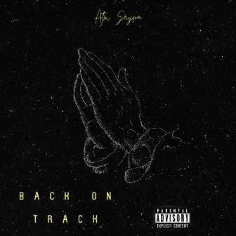 Back On Track by ATM SNYPA