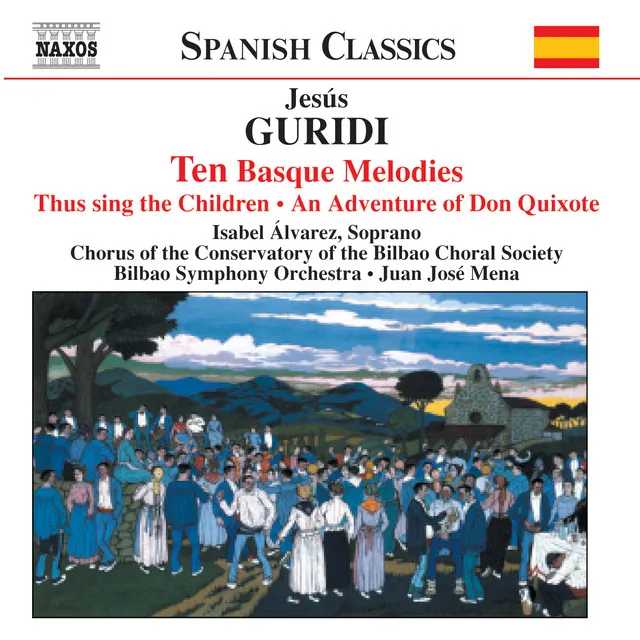 GURIDI: Ten Basque Melodies / An Adventure of Don Quixote