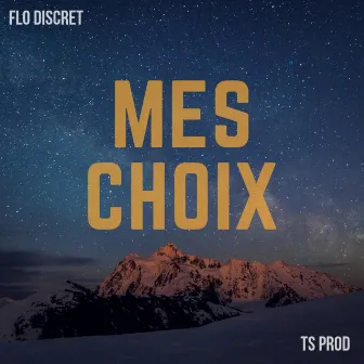 Mes Choix by Discret