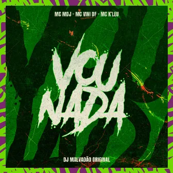 VOU NADA by MC MDJ