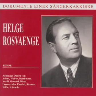 Dokumente einer Sängerkarriere - Helge Rosvaenge by Helge Rosvaenge