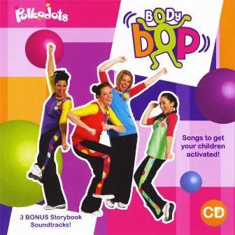 Body Bop by The Polka Dots