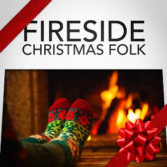 Fireside Christmas Folk (Acoustic Guitar Christmas Songs) by The Fireside Folksingers