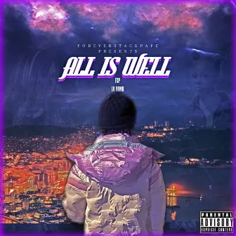 All Is Well by FSP LiL Domo