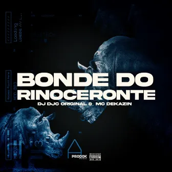 Bonde do Rinoceronte by DJ DJC Original