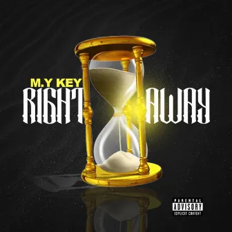 Right Away by M.Y. Key