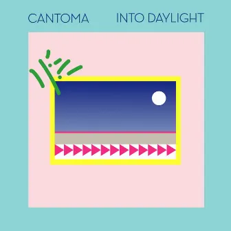 Into Daylight by Cantoma