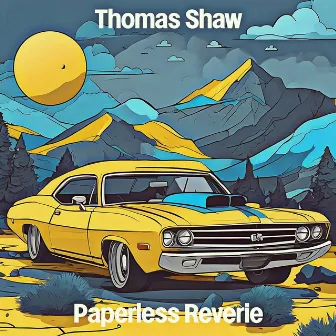 Paperless Reverie by Thomas Shaw