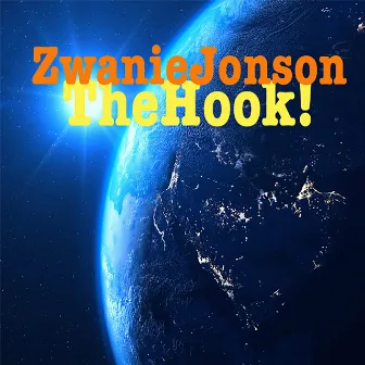 The Hook by Zwanie Jonson