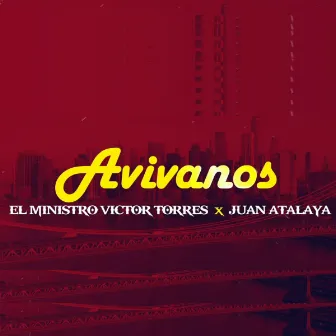 Avívanos by El Ministro Victor Torres