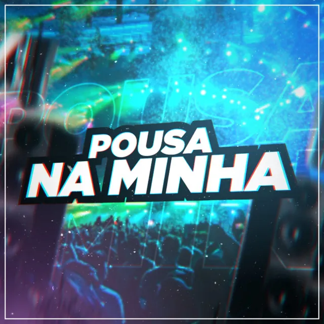 Pousa na Minha