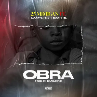 OBRA by 25michigan