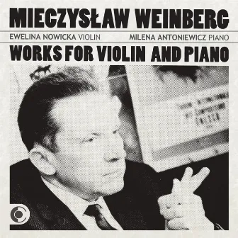 Weinberg: Works for Violin and Piano by Unknown Artist