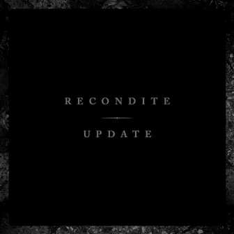 Update by Recondite