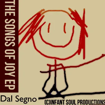 The Songs Of Joy EP by Dal Segno