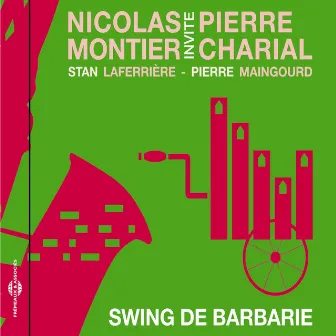 Swing de Barbarie by Pierre Charial