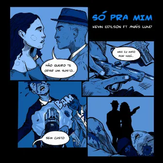 Só Pra Mim by Kevin Edilson