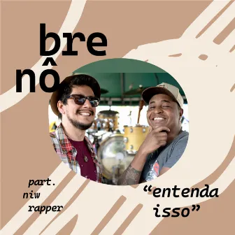 Entenda Isso by Brenô