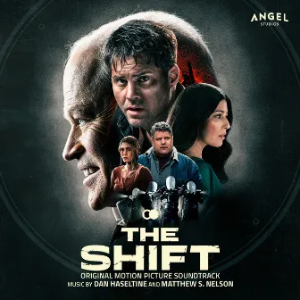 The Shift (Original Motion Picture Soundtrack) by Matthew S. Nelson