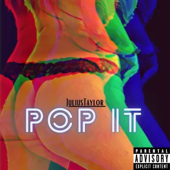 Pop It by JuliusTaylor