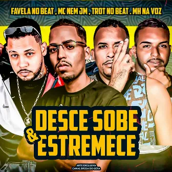 Desce Sobe & Estremece by MH na Voz