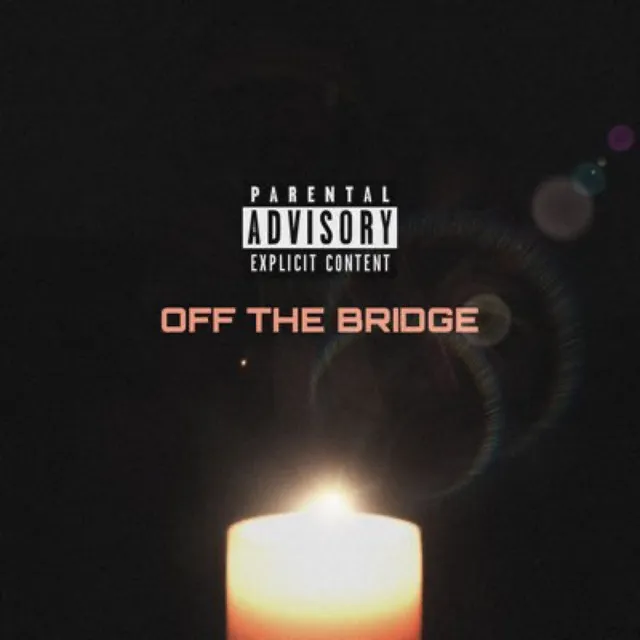 OFF THE BRIDGE