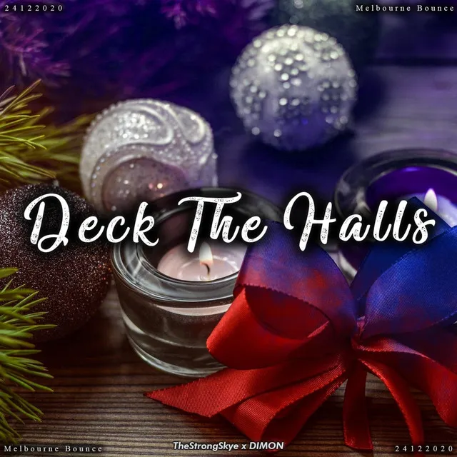 Deck The Halls