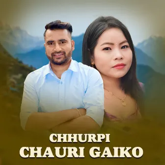 Chhurpi Chauri Gaiko by Damodar Bhandari