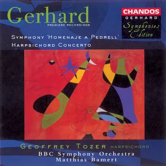 Gerhard: Pedrell Symphony & Harpsichord Concerto by Roberto Gerhard