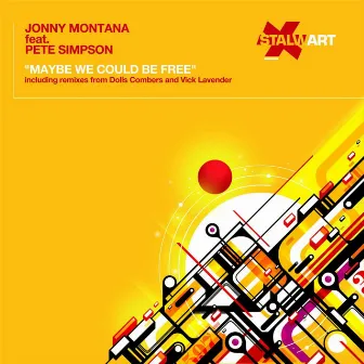 Maybe We Could Be Free by Jonny Montana