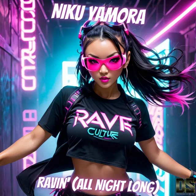 Ravin' (All Night Long) - Club Mix