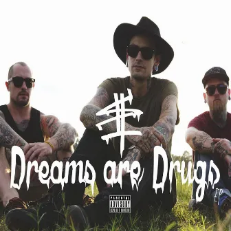 Dreams Are Drugs by TS