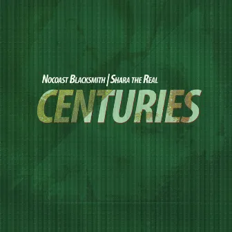 Centuries by Nocoast Blacksmith