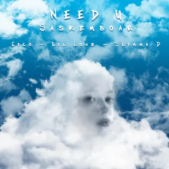 Need U by Saskemboar