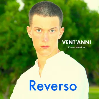 Vent'anni by Reverso