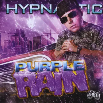 Purple Rain by Hypnautic