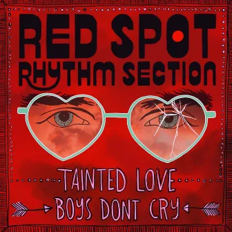 Tainted Love / Boys Don't Cry by Red Spot Rhythm Section