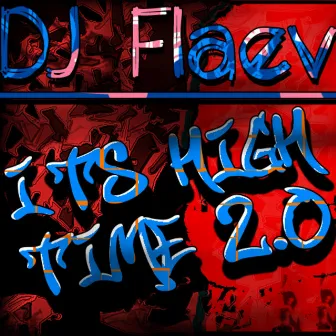 It's High Time 2.0 by Flaev Beatz